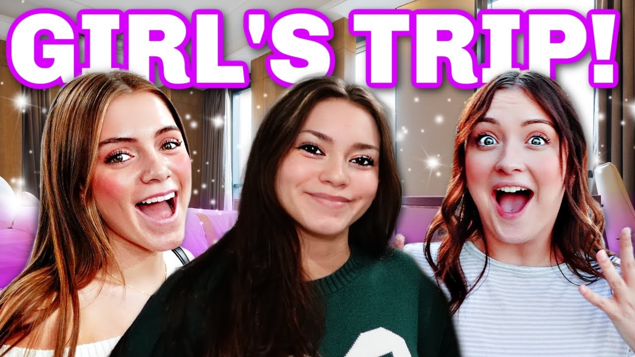 Girls trip!! ✨