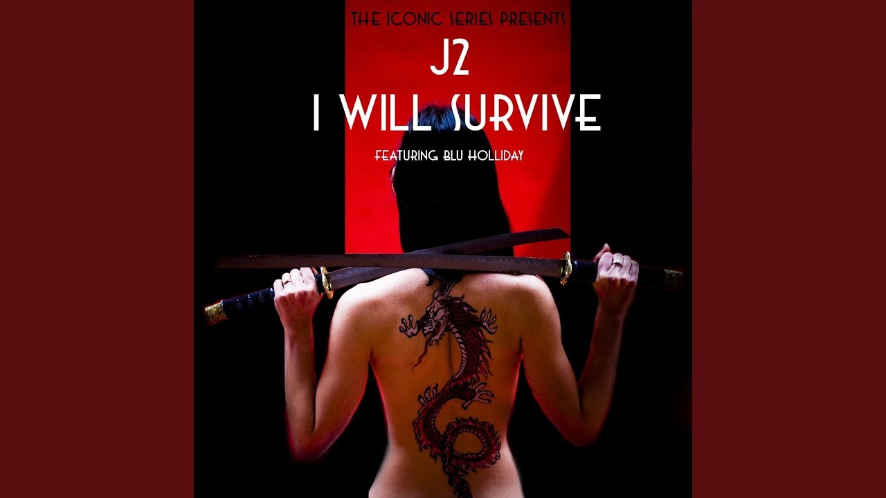 I Will Survive
