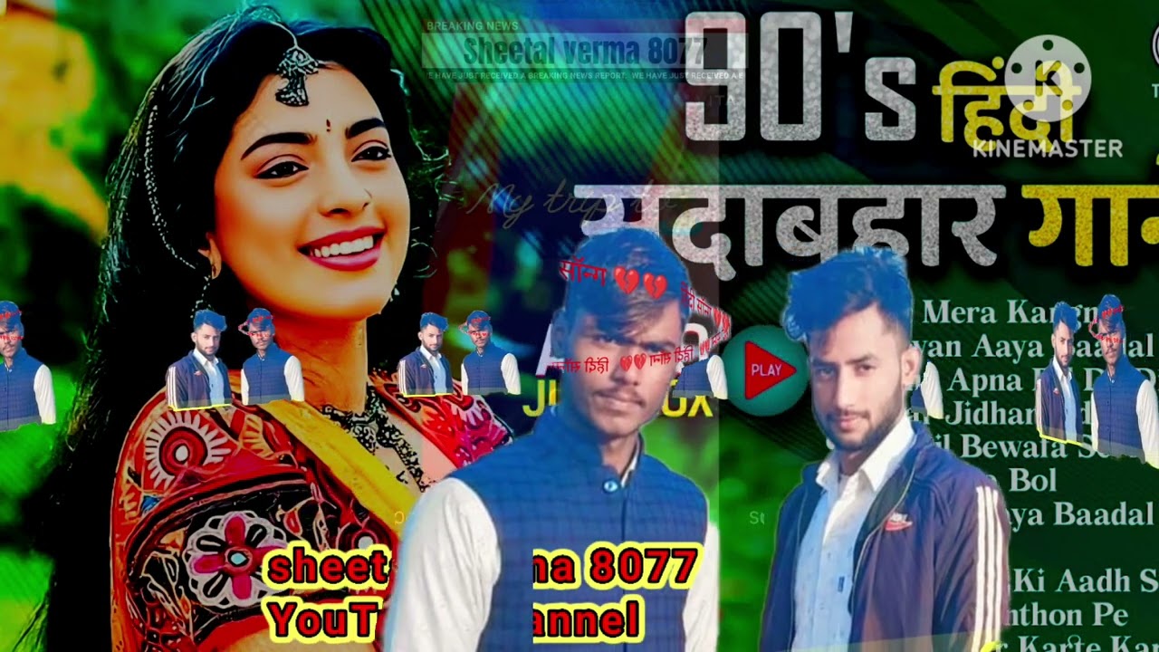 Sheetal Verma Hindi song love music sadabahar gane Hindi romantic