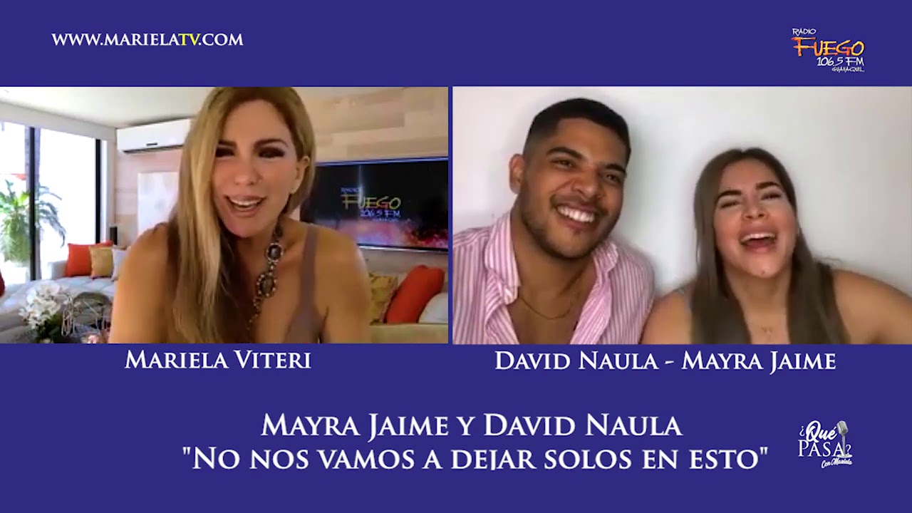 ¿Qué pasa? Mayra Jaime y David Naula. 