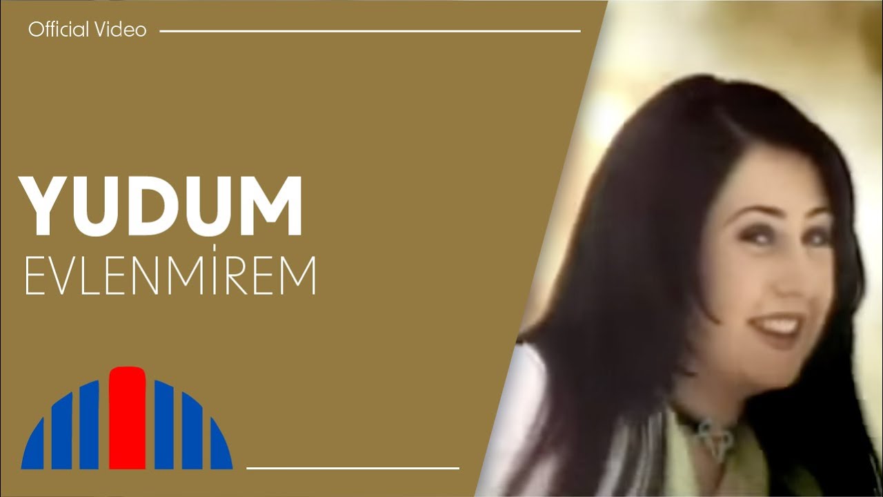 Yudum - Evlenmirem (Official Video)