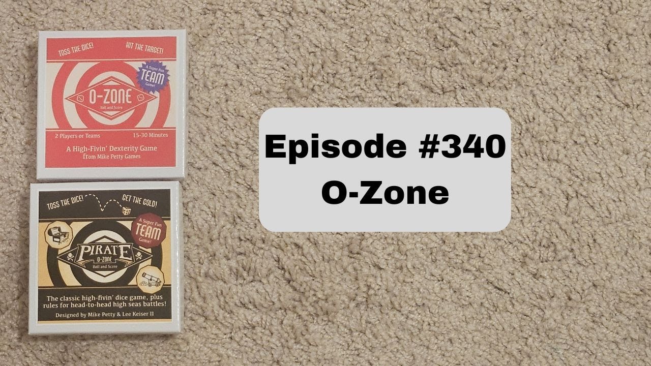 Episode #340    O Zone Mike Petty Games 2025