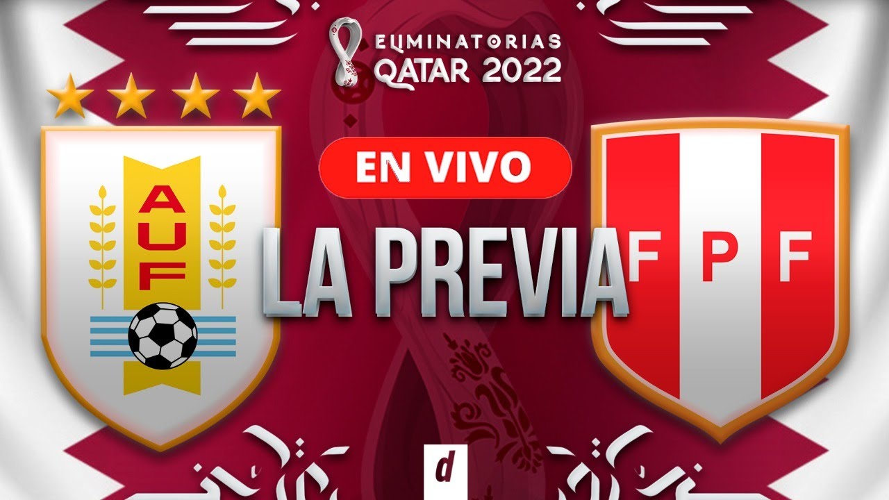 🔴 #ENVIVO URUGUAY VS PERÚ: LA PREVIA por las eliminatorias a QATAR 2022 #EnVivo