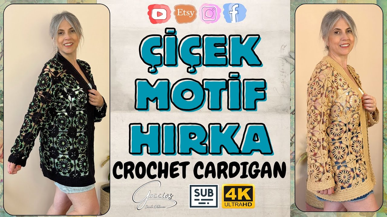 ÇİÇEK MOTİFLİ HIRKA YAPIMI - CROCHET CARDIGAN - DIY