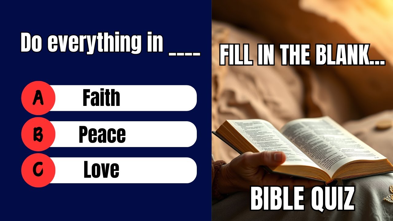 Fill in the Blank! Bible Quiz