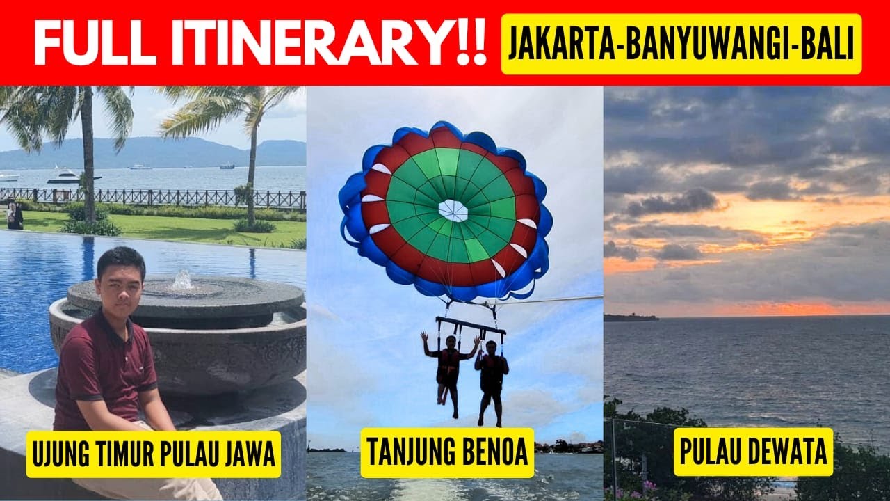 Jalan-jalan ke Bali & Banyuwangi 5 hari 4 malam