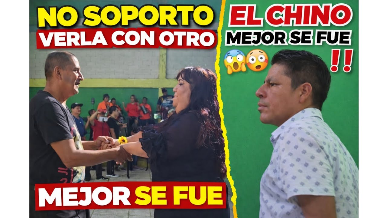 El Chino No Soporto Verla Con Otro Y Mejor Se Fue 😳😱‼️
