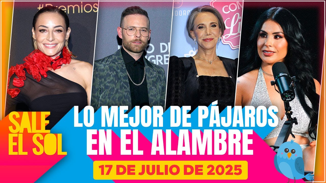 Marimar Vega ROMPE el SILENCIO sobre su expareja, Luis Ernesto Franco | Lo Mejor de Pájaros 17/7/25