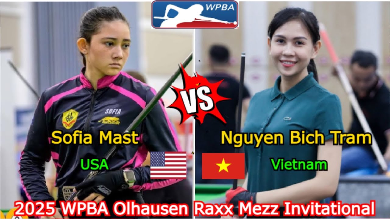 Sofia Mast 🆚️ Nguyen Bich Tram | 2025 WPBA Olhausen Raxx Mezz Invitational - Race to 8