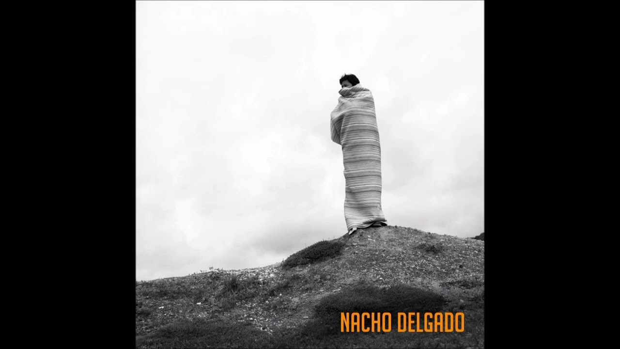 Nacho Delgado - Señor misterio