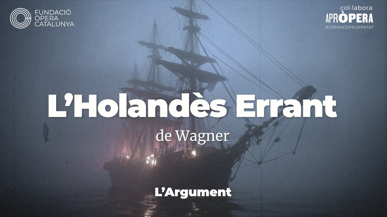Òpera en construcció 25/26. L'HOLANDÈS ERRANT: Argument (català)