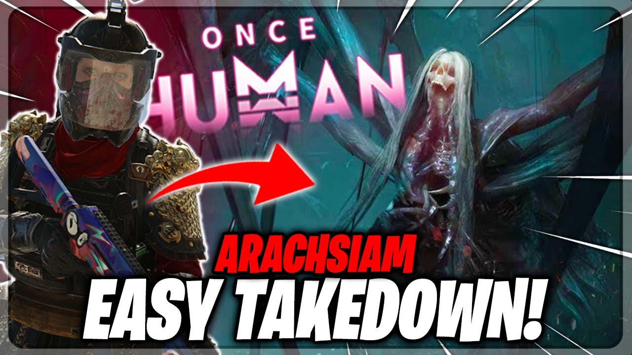Easiest Way To Takedown Arachsiam (3rd Boss) | Once Human Gameplay Guide
