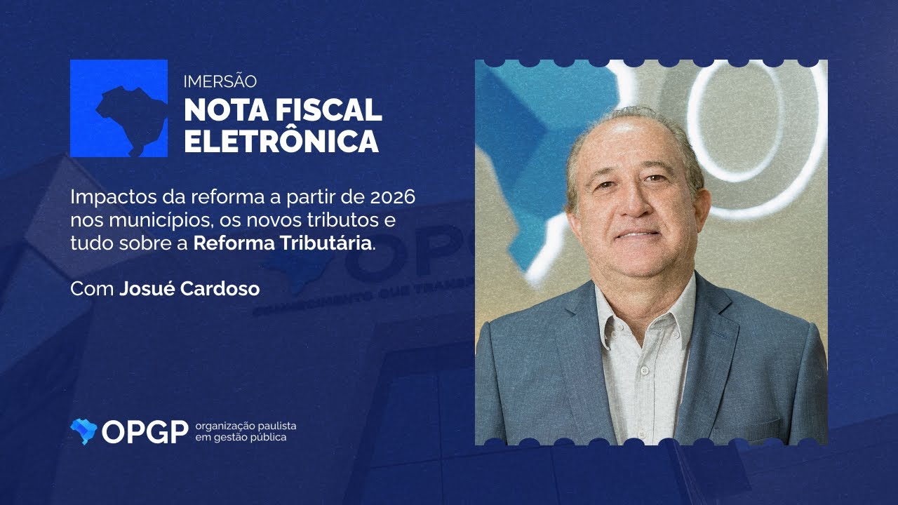 Imersão em Nota Fiscal Eletrônica | Obrigatoriedade, Procedimentos e Impacto Financeiro