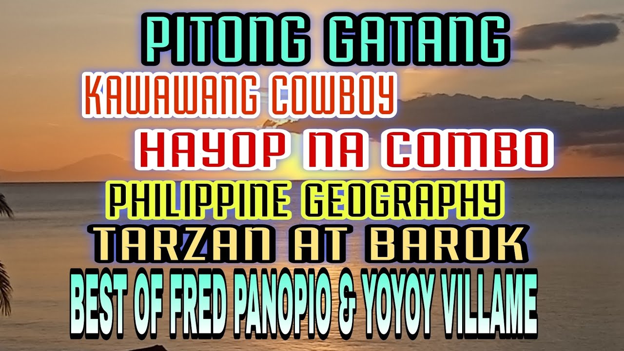 BEST OF FRED PANOPIO AND YOYOY VILLAME