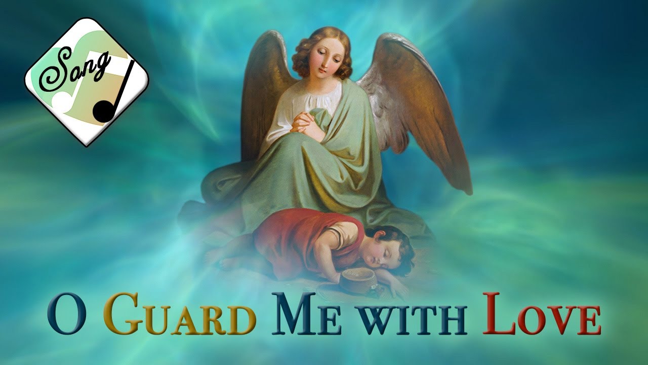 Song - Guardian Angel from Heaven So Bright