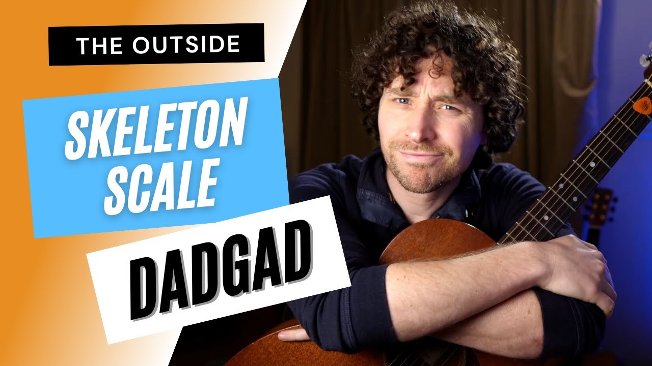 How To Play The Outside Skeleton Scale In DADGAD For Irish Music
