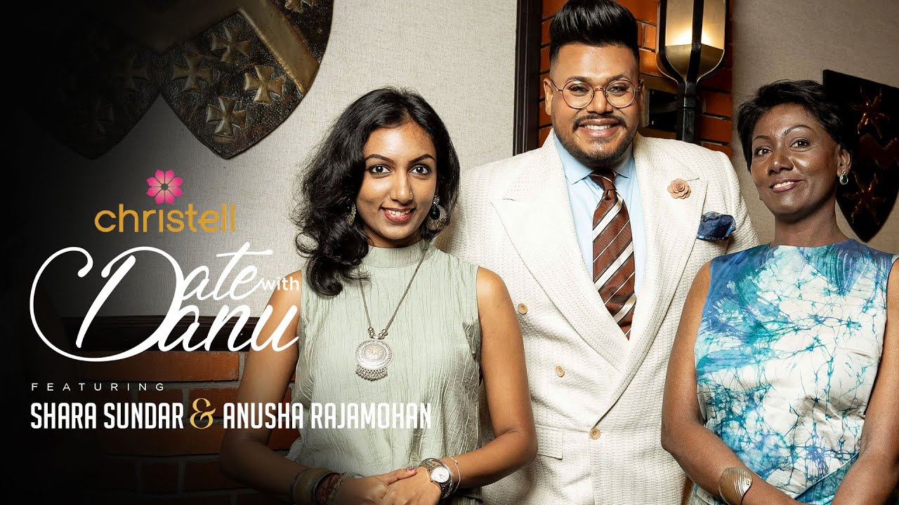 Date with Danu Featuring Shara Sundar & Anusha Rajamohan