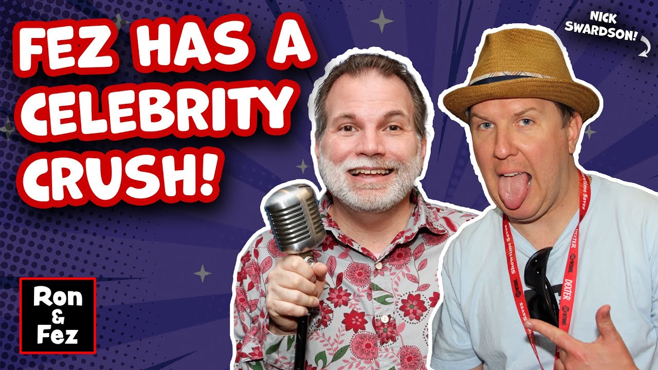 Ron and Fez - Fez Has a Crush on Nick Swardson!