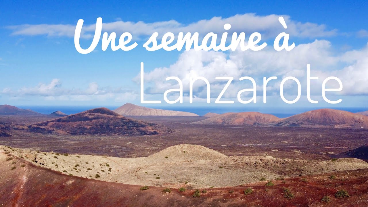 Une semaine à Lanzarote