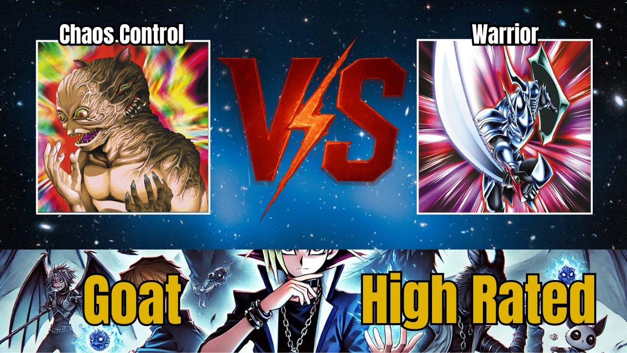 Chaos Control vs Warrior / High Rated / Goat Format / Dueling Book