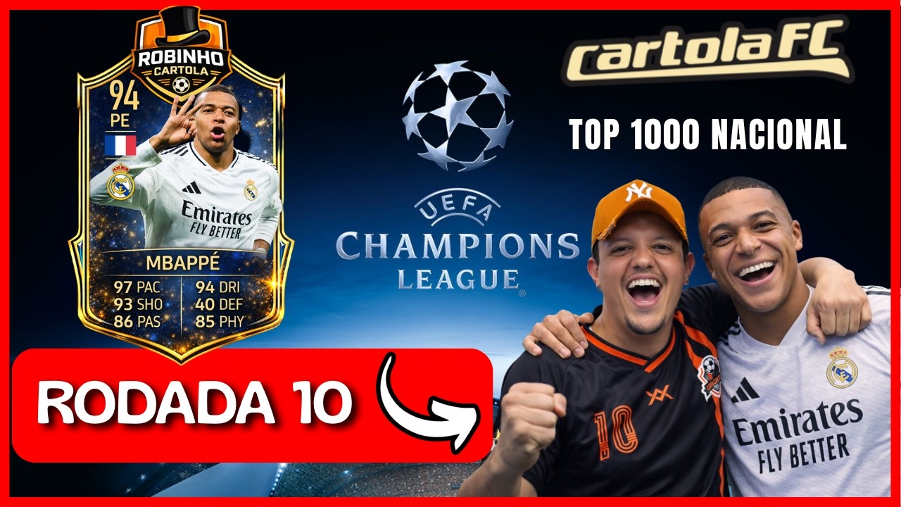 DICAS PARA MITAR CARTOLA DOS CAMPE&Otilde;ES | CHAMPIONS LEAGUE RODADA 10