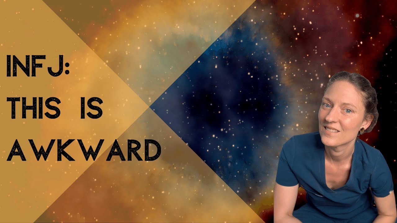 INFJ Awkwardness: How to not be so weird