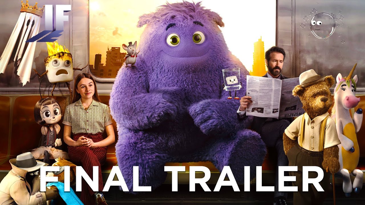 IF | Final&nbsp;Trailer&nbsp;(2024 Movie) - Ryan Reynolds, John Krasinski, Steve Carell