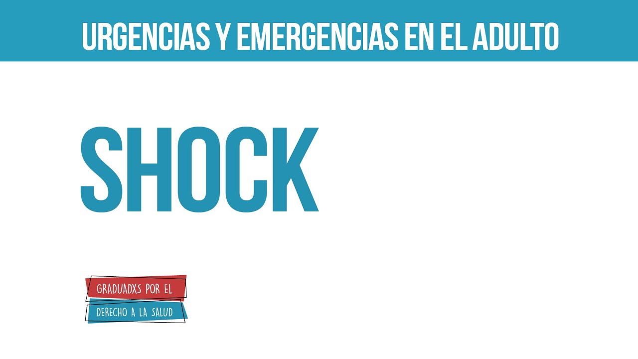 Shock | Urgencias y emergencias en el adulto