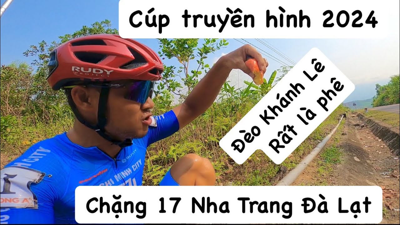 Cúp truyền hình 2024. Chặng 17 Nha Trang Đà Lạt. Câu chuyện bên lề đèo Khánh Lê. #cuptruyenhinh