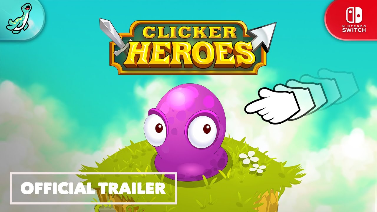 Clicker Heroes - Launch Trailer - Nintendo Switch&trade;