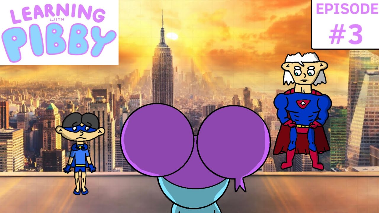 Learning with Pibby: Episode 3(Fan Made)