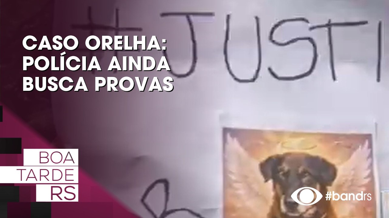 Caso Orelha: Polícia ainda busca provas