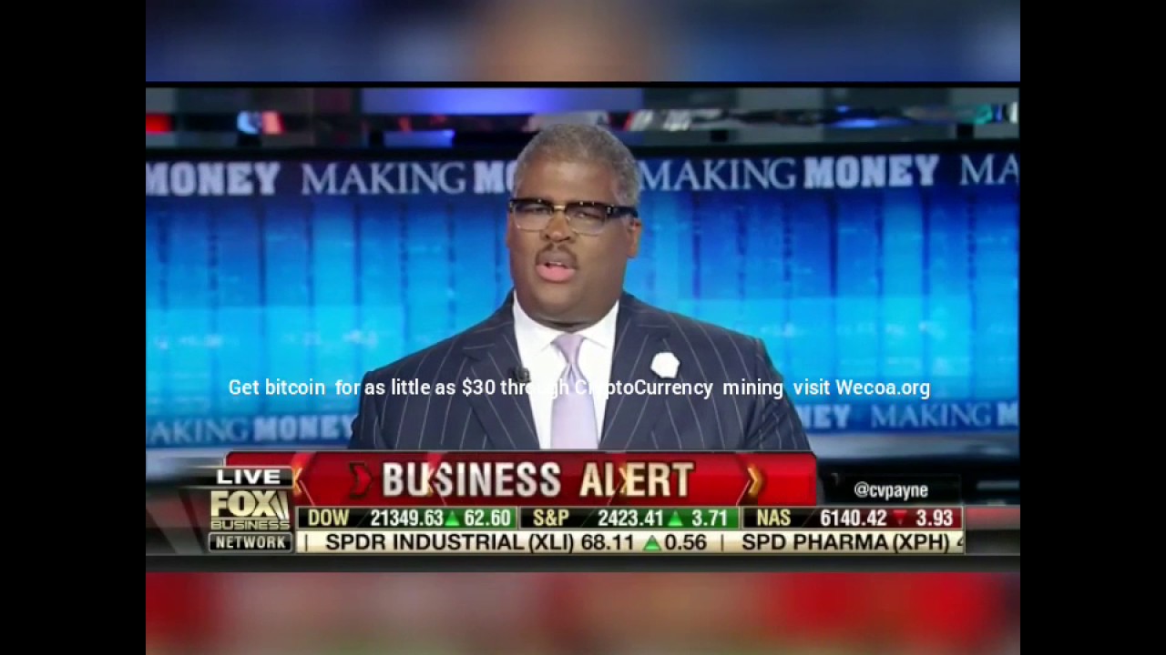 Making money with C. Payne segment BITCOIN BREAKTHROUGH 