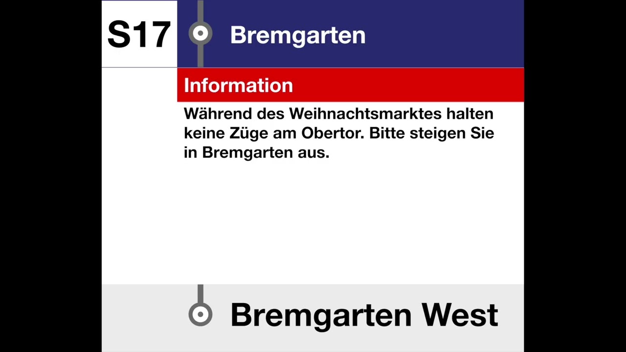 BDWM/AVA Spezialansage &bull; S17 &bull; Weihnachtsmarkt | Kein Halt am Obertor