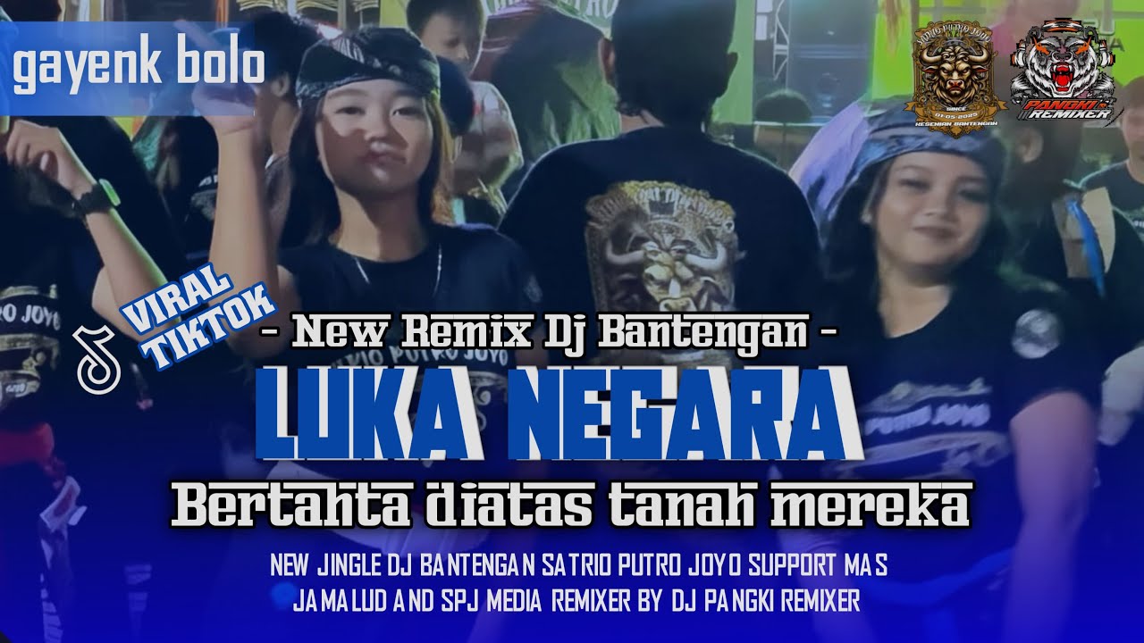 DJ BANTENGAN LUKA NEGARA , STYLE KENCRING SATU ‼️ SATRIO PUTRO JOYO , From @PANGKIRMXR 