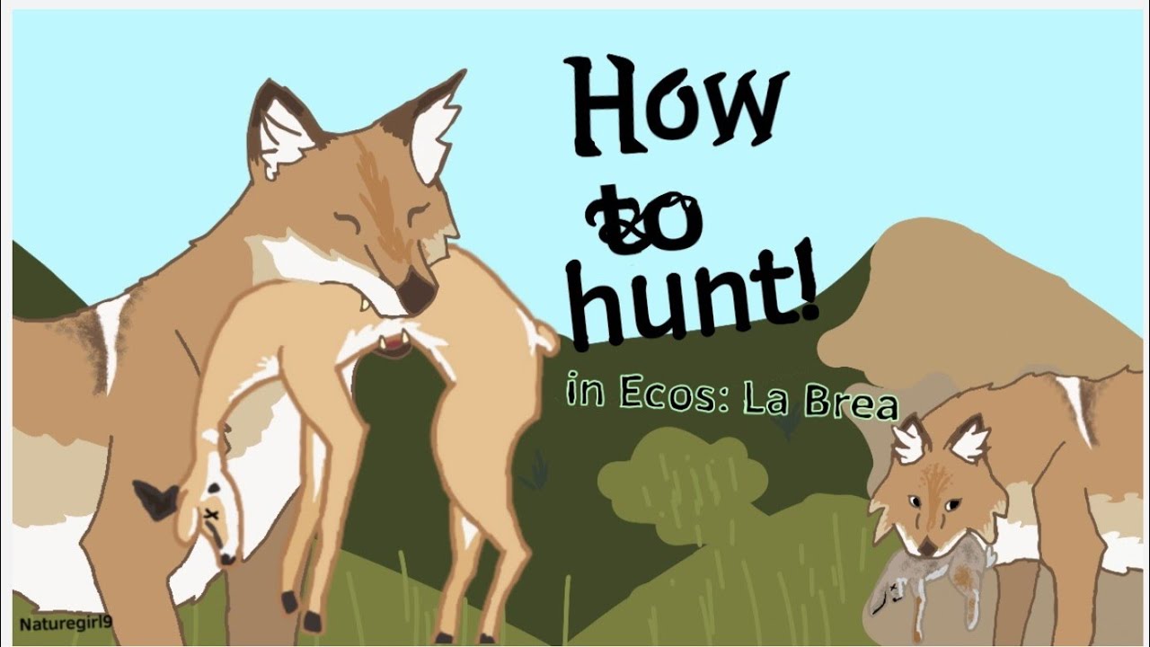 How to hunt in Ecos: La Brea as a wolf