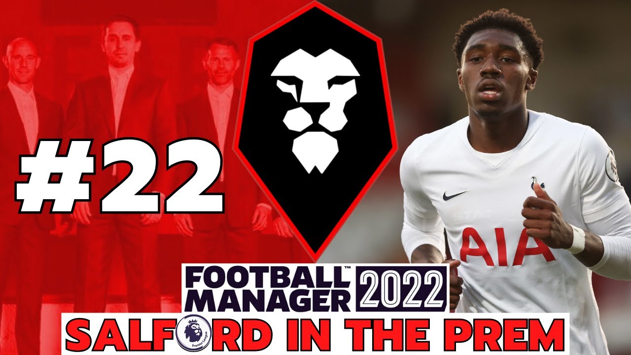 CAN FAGAN-WALCOTT SAVE US!? | #22 | Salford In The Prem FM22 | Football Manager 2022