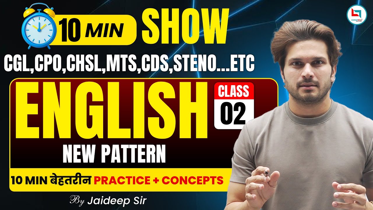 10 Min English Show for Competitive Exams | CGL/CHSL/CPO/MTS/CDS | Jaideep Sir | Class 02