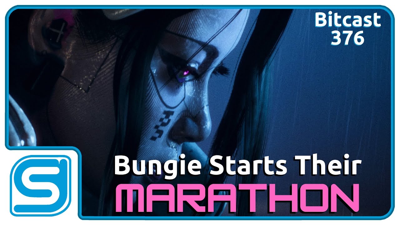 Bitcast 376 : Bungie Starts Their Marathon