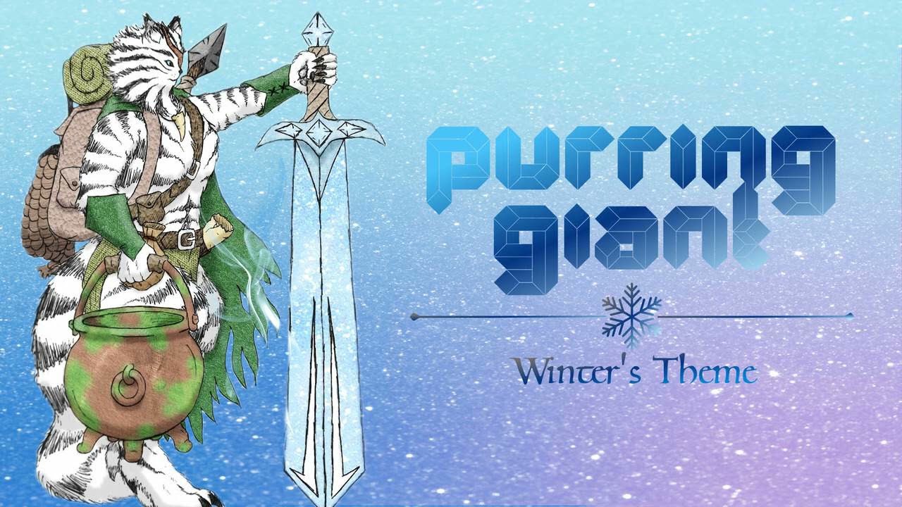Purring Giant (Winter's Theme) - A Hexblade Original