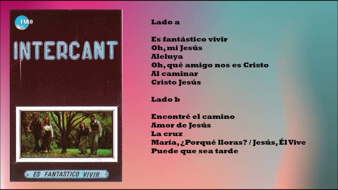 Intercant - Es fantástico vivir (CASSETTE COMPLETO)