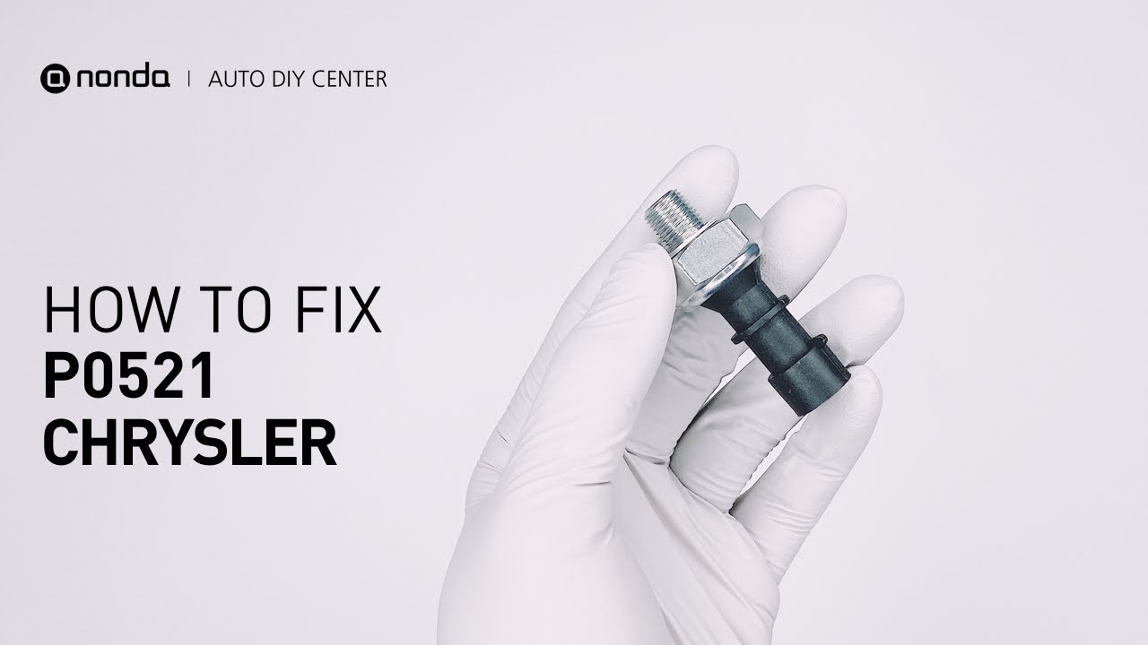 How to Fix CHRYSLER P0521 Engine Code in 4 Minutes [2 DIY Methods / Only $6.92]