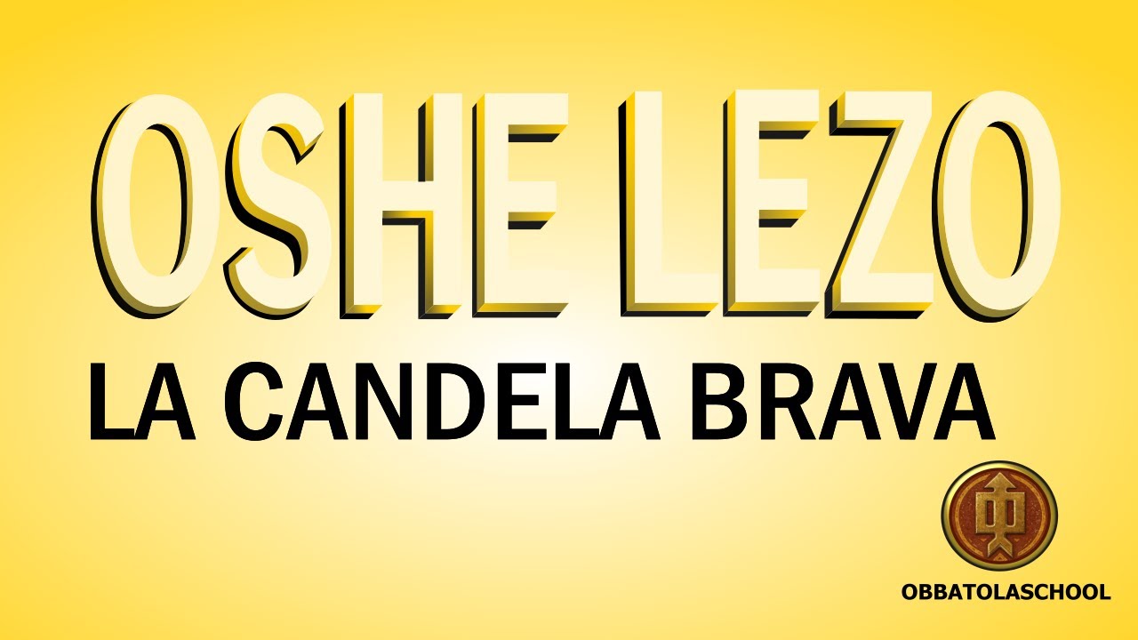 OSHE LEZO (5-4) LA CANDELA BRAVA