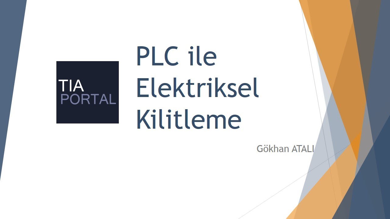 2-TIA Portal Elektriksel Kilitleme - PLC Dersleri TIA Portal - PLC Programming