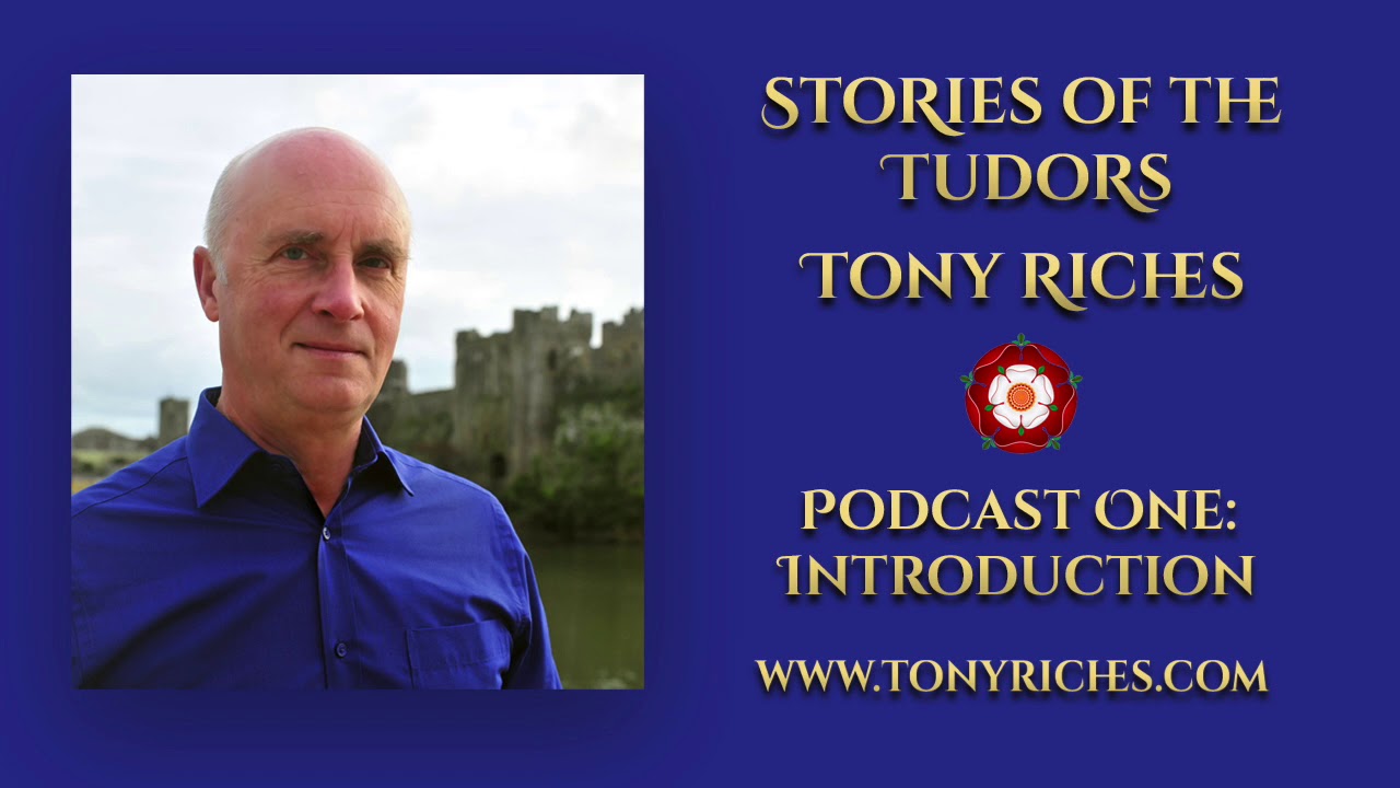 Stories of the Tudors: Introduction to the series