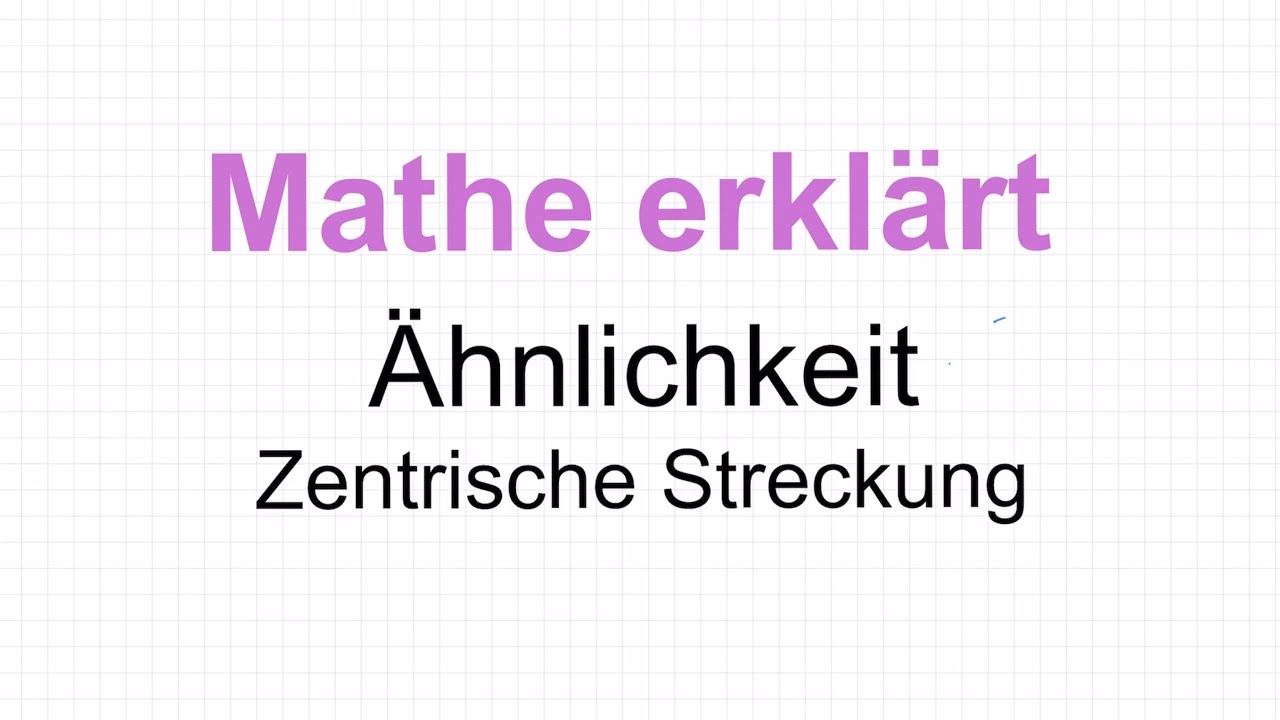 Ähnlichkeit und zentrische Streckung: Mathe erklärt von Lars Jung