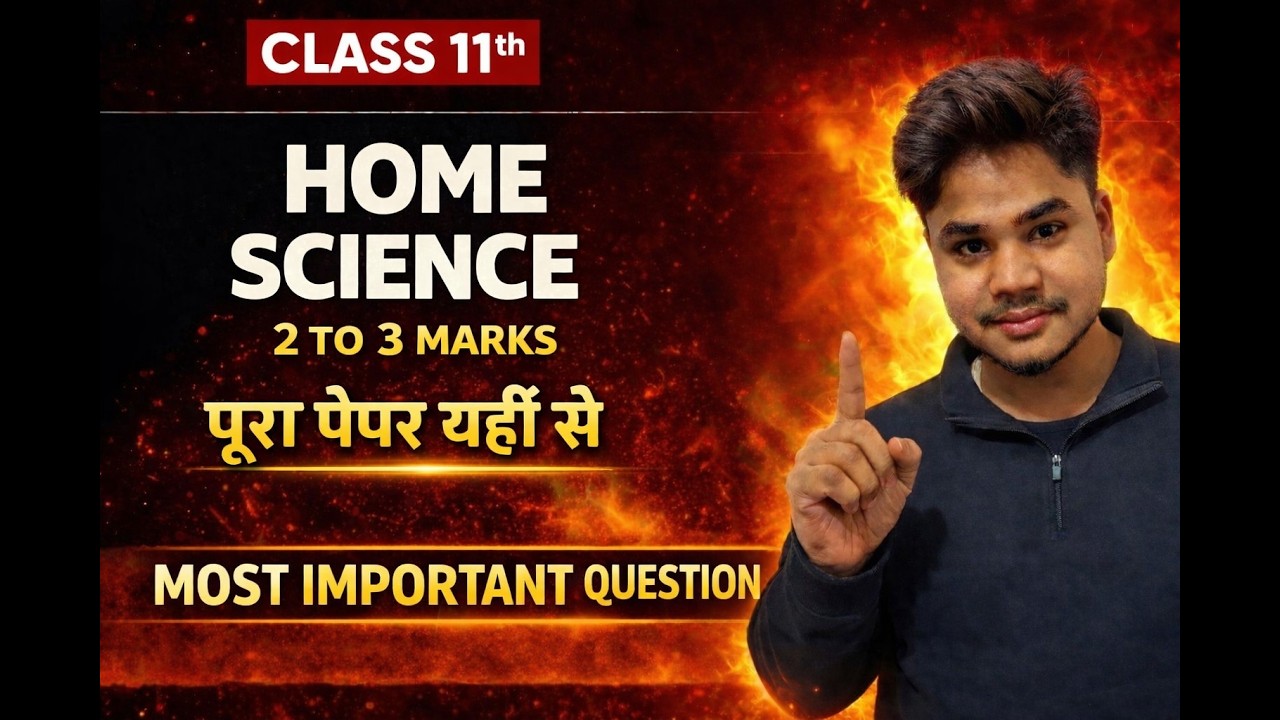 Class 11 Home Science Most Important Questions 2026 |  #class11thhomescience #class11th