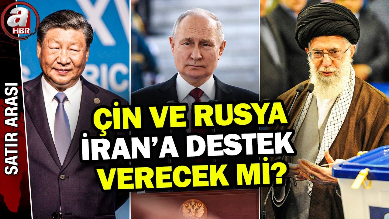 Ortadoğu'ya Rusya ve Çin müdahalesi! Rusya-Çin İran'ın yanında mı? | A Haber