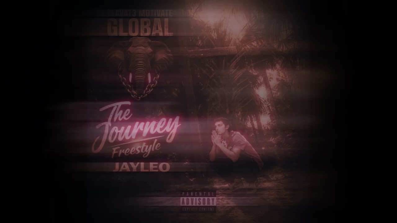The Journey(Freestyle) - JayLeo