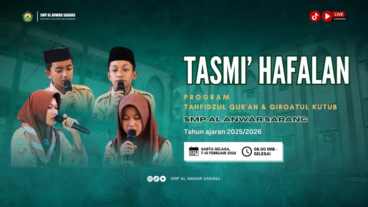 🔴TASMI' HAFALAN PROGRAM TAHFIDZ & QIROATUL KUTUB SMP AL ANWAR